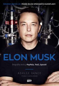 Elon Musk. Biografia twórcy PayPala, - okładka książki