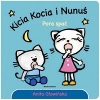 Kicia Kocia i Nunuś. Pora spać - okładka książki
