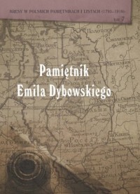 Pamiętnik Emila Dybowskiego. Seria: - okładka książki