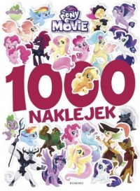 My Little Pony The Movie 1000 naklejek - okładka książki