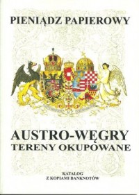 Pieniądz papierowy Austro-Węgry. - okładka książki