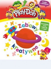 Play-Doh. Tom 2. Zabawy kreatywne - okładka książki