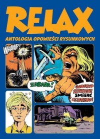 Relax. Antologia opowieści rysunkowych. - okładka książki