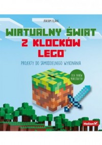 Wirtualny świat z klocków LEGO. - okładka książki