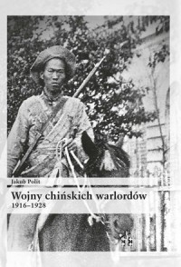 Wojny chińskich warlordów 1916-1928 - okładka książki