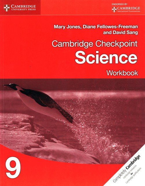 Cambridge Checkpoint Science 9 Workbook - CAMBRIDGE ...