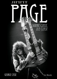 Jimmy Page. Dobre czasy, złe czasy - okładka książki