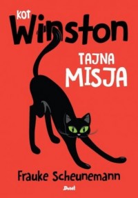 Kot Winston. Tajna misja - okładka książki