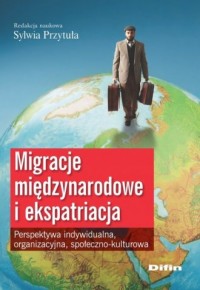 Migracje międzynarodowe i ekspatriacja. - okładka książki