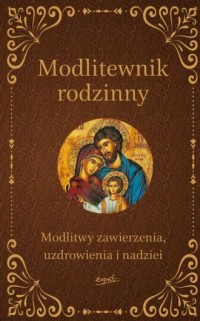 Modlitewnik rodzinny. Modlitwy - okładka książki