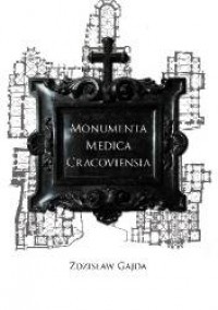 Monumenta Medica Cracoviensia - okładka książki