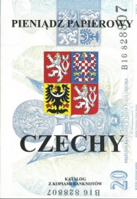 Pieniądz papierowy. Czechy 1993-2016 - okładka książki