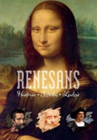 Renesans. Historia. Sztuka. Ludzie - okładka książki
