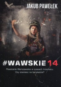 #Wawskie14. Powstanie Warszawskie - okładka książki