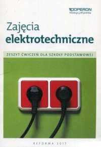 Zajęcia elektrotechniczne. Szkoła - okładka podręcznika