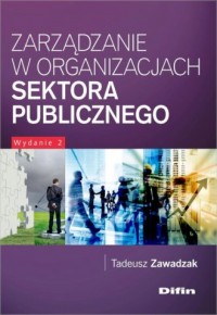 Zarządzanie w organizacjach sektora - okładka książki