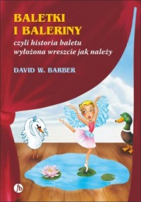 Baletki i baleriny czyli historia - okładka książki