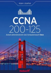 CCNA 200-125. Zostań administratorem - okładka książki