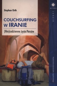 Couchsurfing w Iranie. (Nie)codzienne - okładka książki