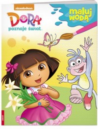 Dora poznaje świat. Maluj wodą - okładka książki