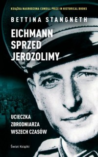 Eichmann sprzed Jerozolimy - okładka książki