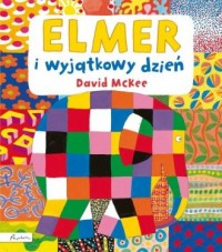Elmer i wyjątkowy dzień - okładka książki