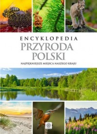 Encyklopedia. Przyroda Polski. - okładka książki