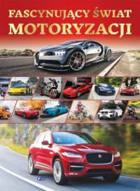 Fascynujący świat motoryzacji - okładka książki