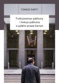 Funkcjonariusz publiczny i funkcja - okładka książki