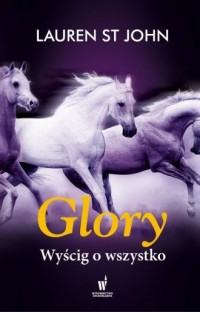 Glory Wyścig o wszystko - okładka książki
