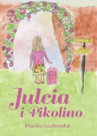 Julcia i Pikolino - okładka książki