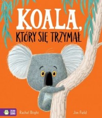 Koala, który się trzymał - okładka książki