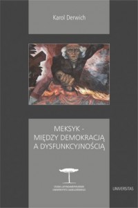 Meksyk - między demokracją a dysfunkcyjnością - okładka książki