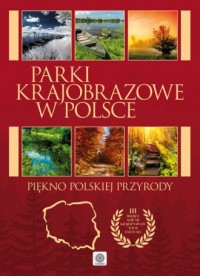 Parki krajobrazowe w Polsce. Piękno - okładka książki