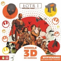 Star Wars Łotr 1 Modele 3D do złożenia - okładka książki