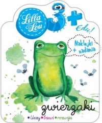Lilla Lou edu 3+ Zwierzaki - okładka książki