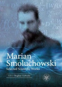 Marian Smoluchowski Selected Scientific - okładka książki