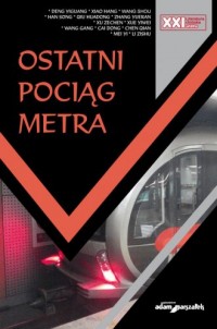 Ostatni pociąg metra - okładka książki