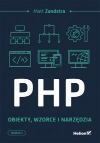 PHP. Obiekty, wzorce, narzędzia - okładka książki
