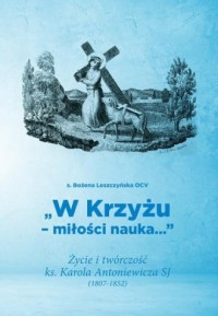 w krzyżu - miłości nauka?. Życie - okładka książki