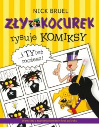 Zły Kocurek rysuje komiksy i Ty - okładka książki