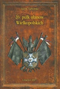 26 Pułk Ułanów Wielkopolskich - okładka książki