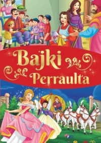 Bajki Perraulta - okładka książki