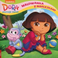 Dora poznaje świat. Malowanka z - okładka książki