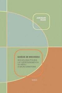 Goście ze wschodu. Socjologia polska - okładka książki