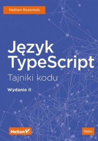 Język TypeScript. Tajniki kodu - okładka książki