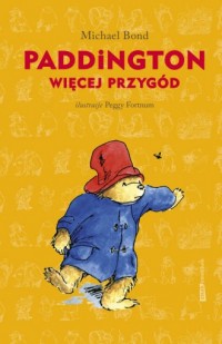 Paddington. Więcej przygód - okładka książki