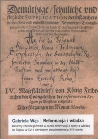Reformacja i władza. Reformy chrześcijaństwa - okładka książki