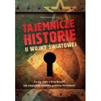 Tajemnicze historie II wojny światowej - okładka książki