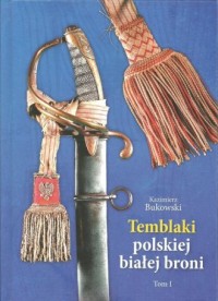 Temblaki polskiej białej broni. - okładka książki